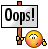 oops : oops :